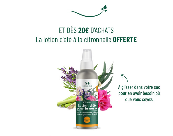 et dés 20€ d'achats La lotion d'été à la citronnelle OFFERTE 